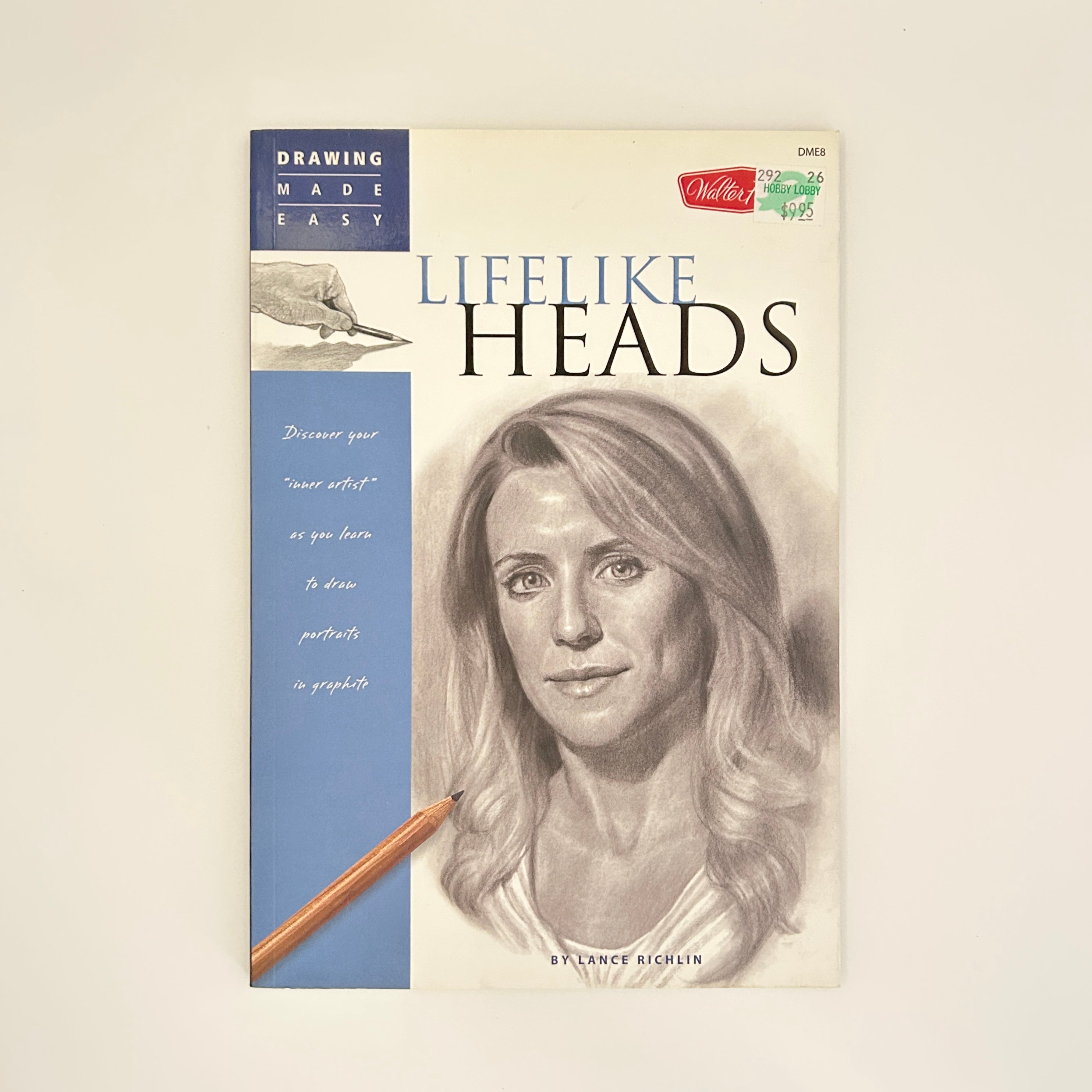 📘 Drawing Made Easy: Lifelike Heads by Lance Richlin